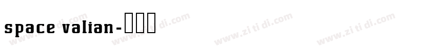 space valian字体转换